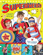 The Superhero Craft Book