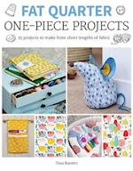 Fat Quarter: One–Piece Projects