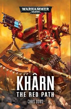 Kharn: The Red Path