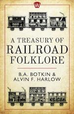 Treasury of Railroad Folklore