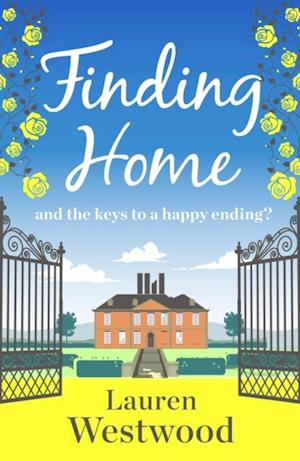 Finding Home : A brilliant feel good romance