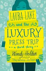 Laura Lake and the Luxury Press Trip