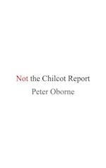 Not the Chilcot Report