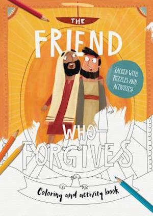 The Friend Who Forgives - Colouring and Activity Book