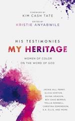 His Testimonies, My Heritage