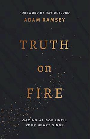 Truth on Fire