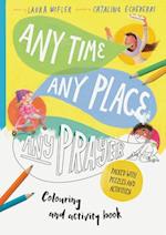 Any Time, Any Place, Any Prayer Coloring and Activity Book