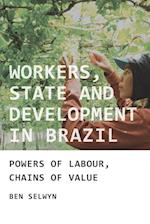 Workers, State and Development in Brazil