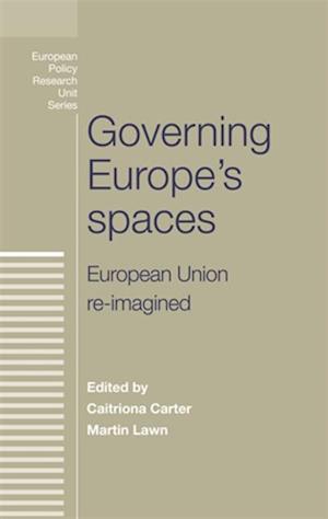 Governing Europe''s spaces