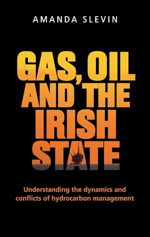 Gas, Oil and the Irish State