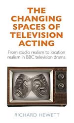 The Changing Spaces of Television Acting
