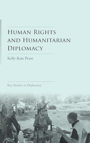 Human Rights and Humanitarian Diplomacy