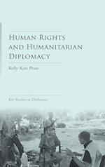 Human Rights and Humanitarian Diplomacy
