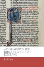 Approaching the Bible in Medieval England
