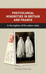 Postcolonial Minorities in Britain and France