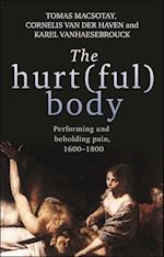 The Hurt(ful) Body