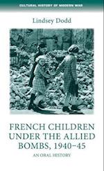 French children under the Allied bombs, 1940-45