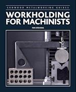 Workholding for Machinists