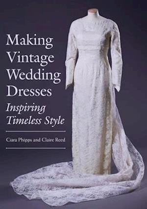 Making Vintage Wedding Dresses