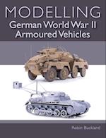 Modelling German WWII Armoured Vehicles