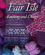 Fair Isle Knitting and Design