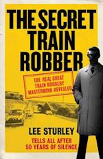 The Secret Train Robber