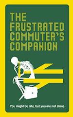 The Frustrated Commuter’s Companion
