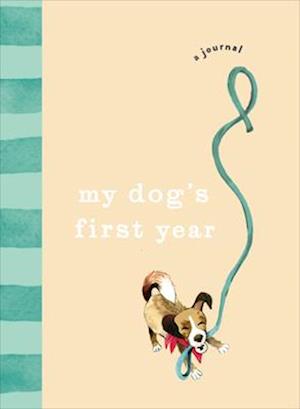 My Dog’s First Year