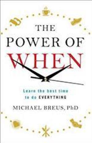 The Power of When