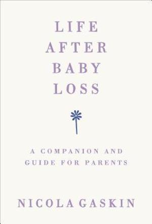 Life After Baby Loss