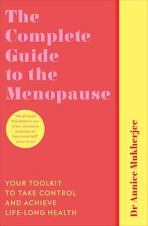 The Complete Guide to the Menopause