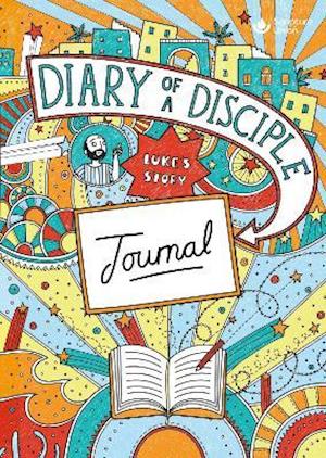 Diary of a Disciple (Luke's Story) Journal