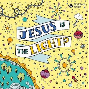Jesus is the light?