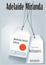 Bargained Soul, Book One