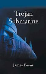 Trojan Submarine