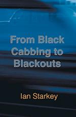 From Black Cabbing to Blackouts