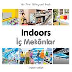 My First Bilingual Book -  Indoors (English-Turkish)