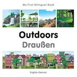 My First Bilingual Book-Outdoors (English-German)