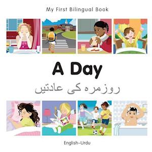 My First Bilingual Book-A Day (English-Urdu)