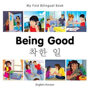 My First Bilingual Book-Being Good (English-Korean)