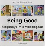 My First Bilingual Book-Being Good (English-Somali)