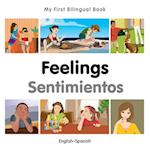 My First Bilingual Book -  Feelings (English-Spanish)