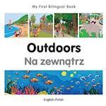 My First Bilingual Book-Outdoors (English-Polish)