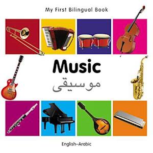 My First Bilingual Book-Music (English-Arabic)