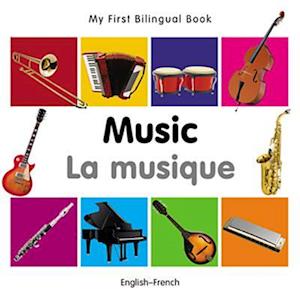 My First Bilingual Book-Music (English-French)