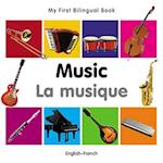 My First Bilingual Book-Music (English-French)