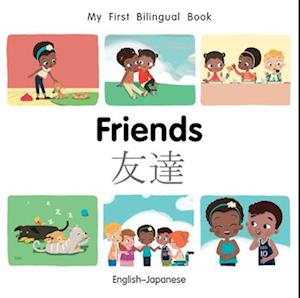 My First Bilingual Book-Friends (English-Japanese)