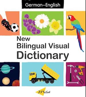 New Bilingual Visual Dictionary English-german
