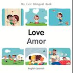 My First Bilingual Book-Love (English-Spanish)