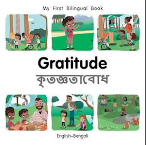 My First Bilingual BookGratitude (EnglishBengali)